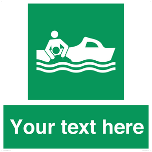 Custom sign safe condition Rescue boat